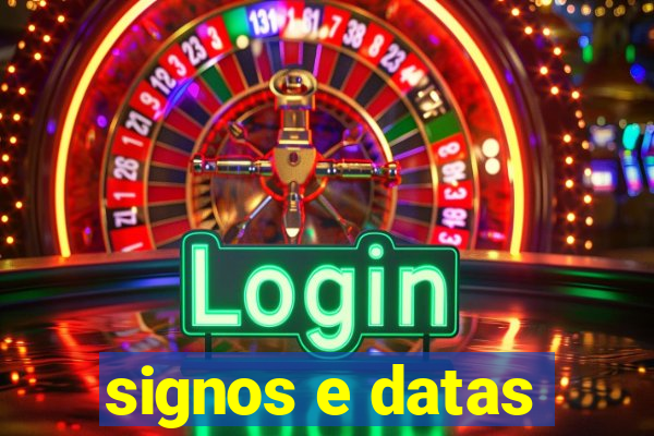 signos e datas