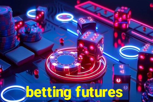 betting futures