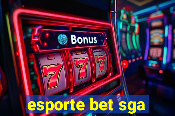 esporte bet sga