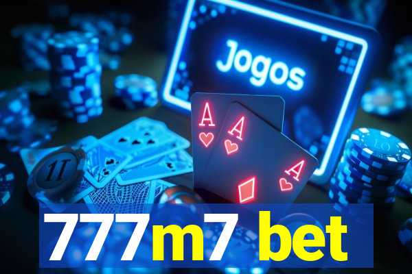 777m7 bet