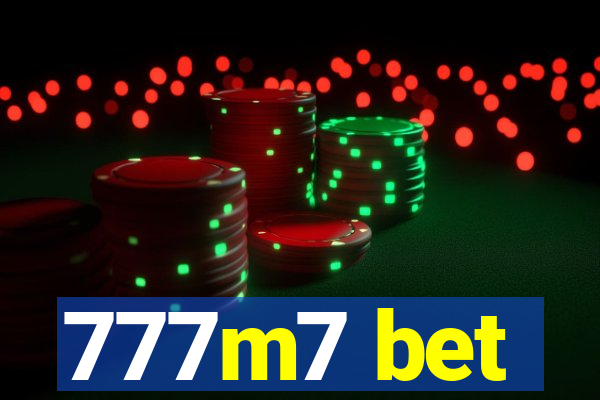 777m7 bet