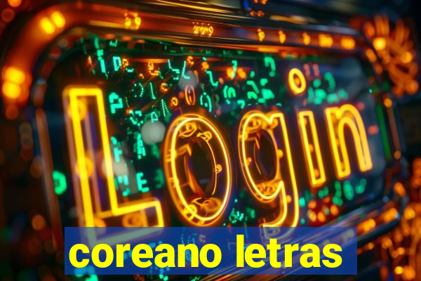 coreano letras