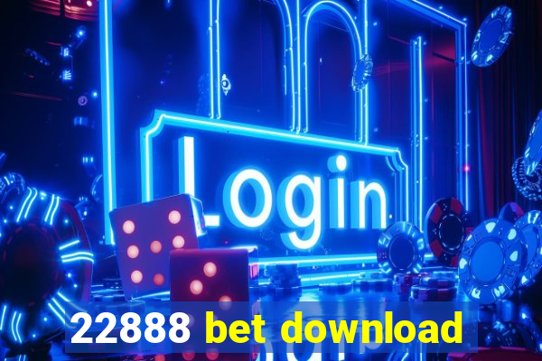 22888 bet download