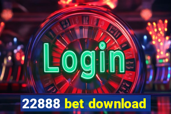 22888 bet download