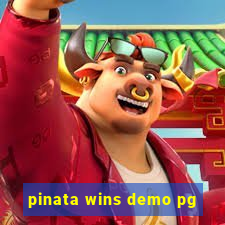 pinata wins demo pg