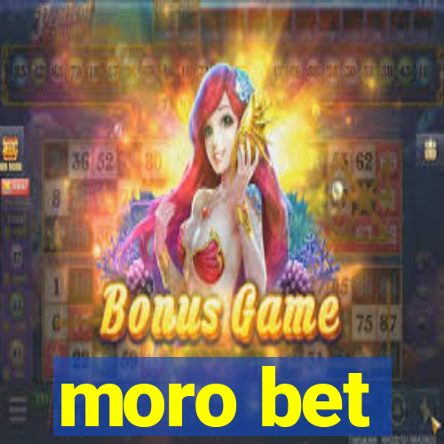 moro bet