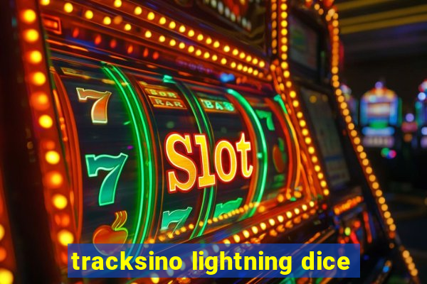 tracksino lightning dice