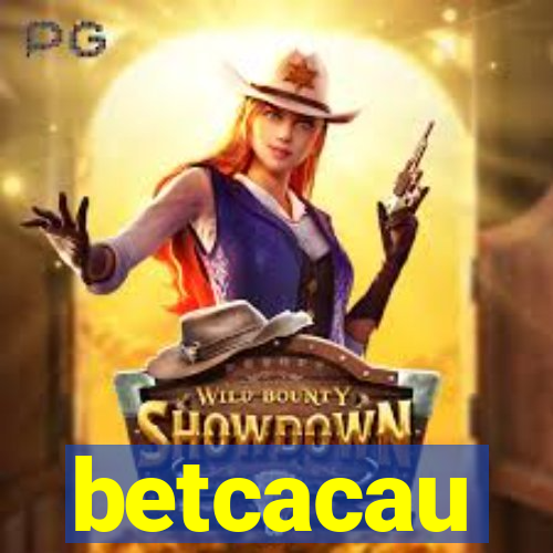 betcacau