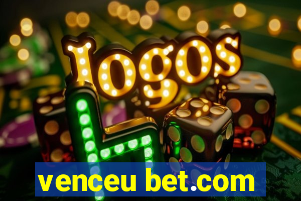 venceu bet.com