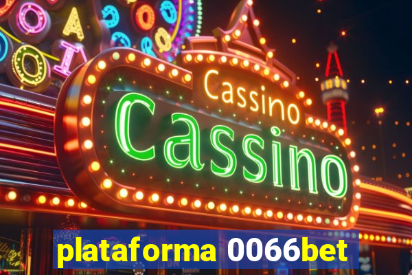 plataforma 0066bet