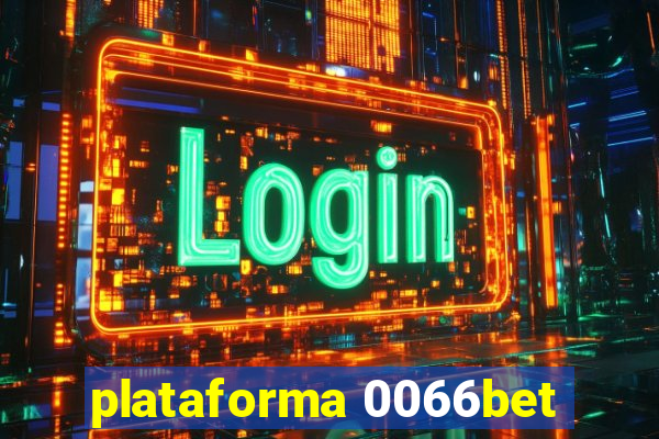 plataforma 0066bet