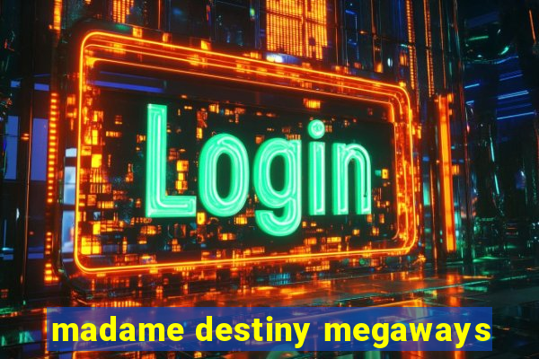 madame destiny megaways