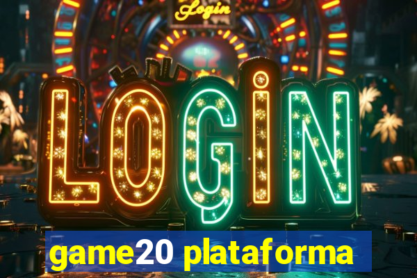 game20 plataforma