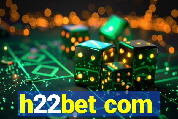 h22bet com