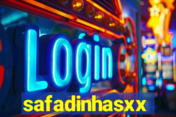 safadinhasxx