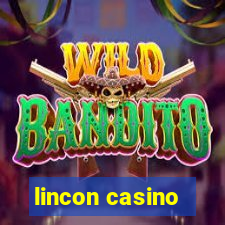 lincon casino