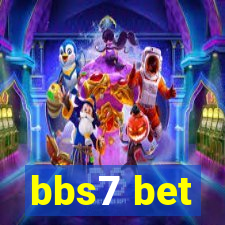 bbs7 bet