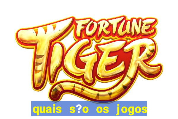 quais s?o os jogos que realmente dá dinheiro