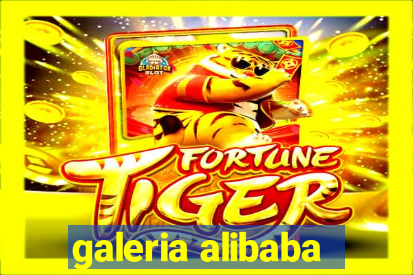 galeria alibaba