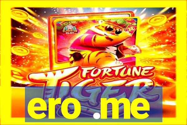 ero .me