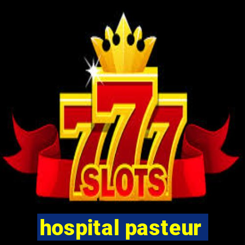 hospital pasteur