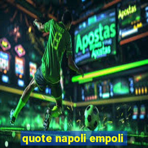 quote napoli empoli