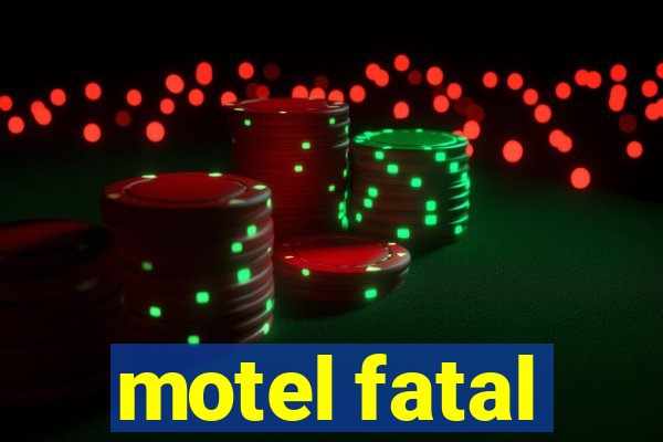 motel fatal