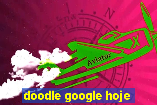 doodle google hoje