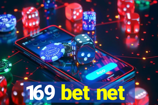 169 bet net