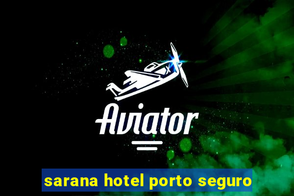 sarana hotel porto seguro