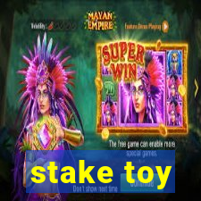 stake toy