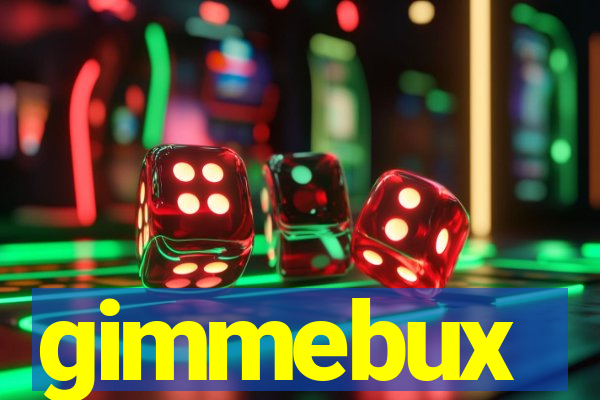 gimmebux