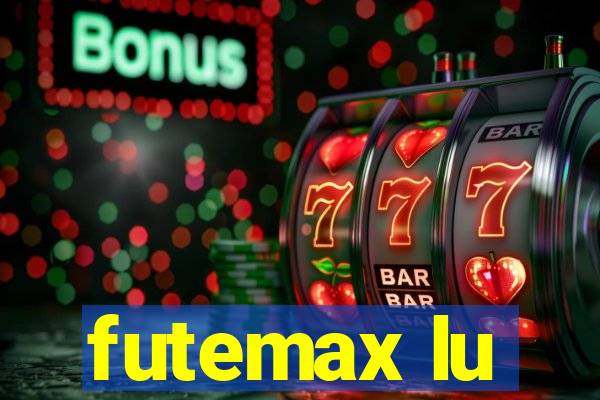 futemax lu