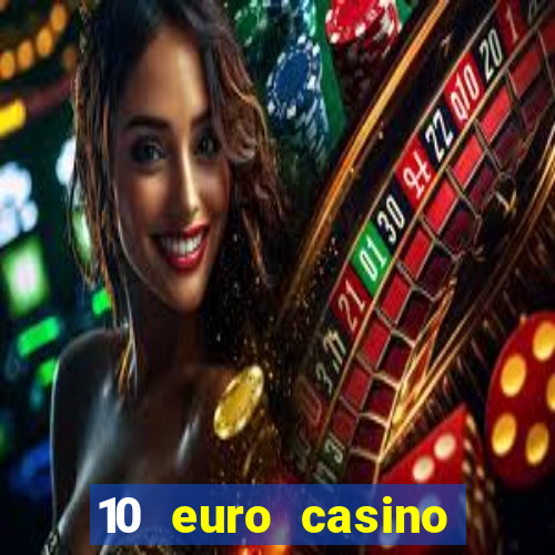 10 euro casino bonus ohne einzahlung