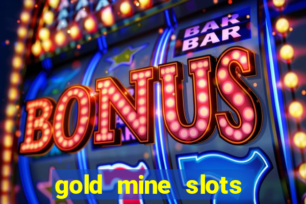 gold mine slots cash app