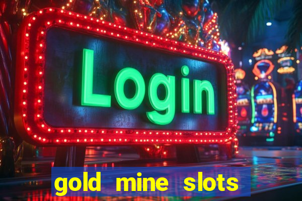 gold mine slots cash app