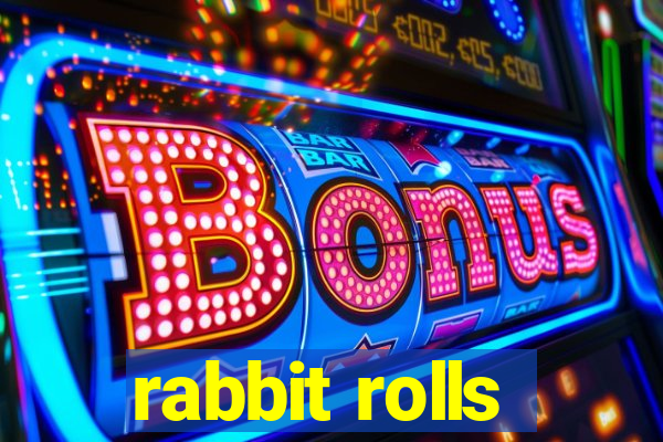 rabbit rolls