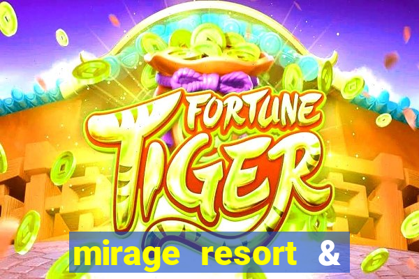 mirage resort & casino las vegas