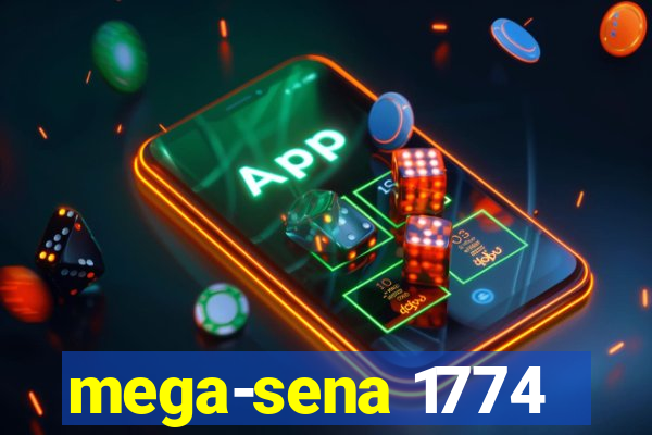 mega-sena 1774