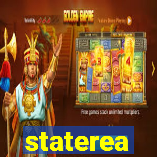 staterea