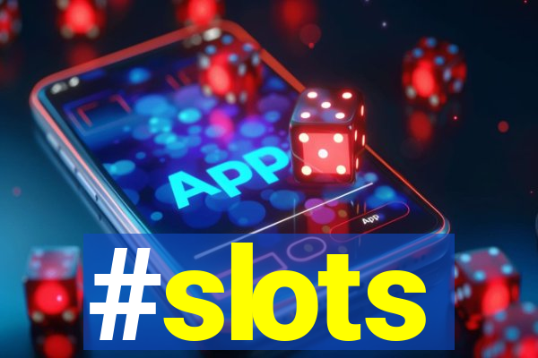 #slots