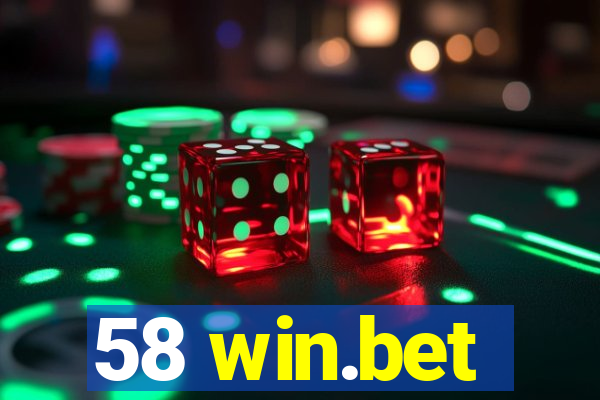 58 win.bet