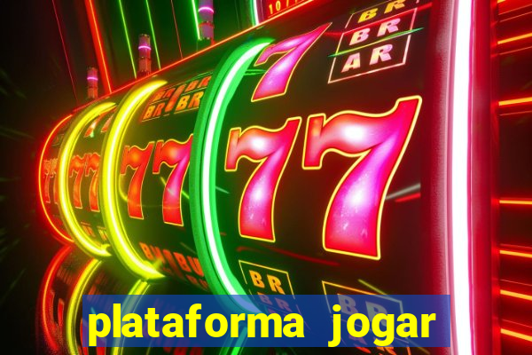 plataforma jogar com b?nus