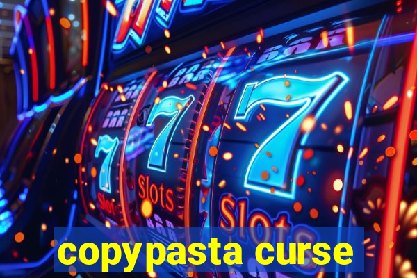 copypasta curse