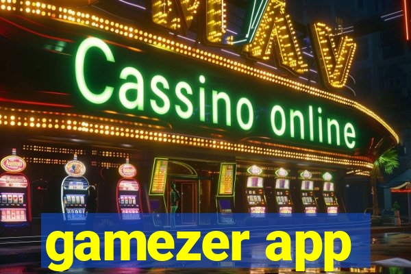 gamezer app