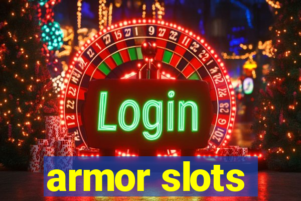 armor slots