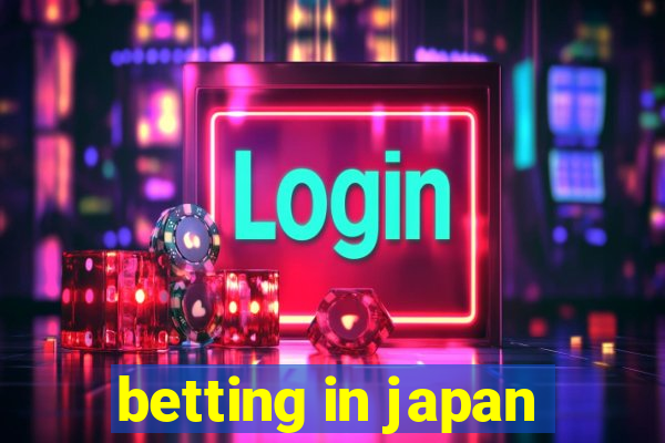 betting in japan