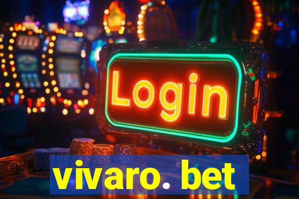 vivaro. bet