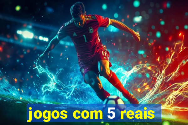 jogos com 5 reais