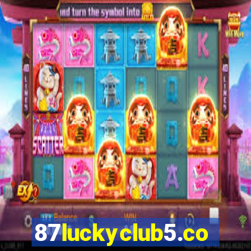 87luckyclub5.com